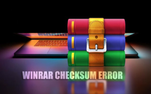 6 Cách Khắc Phục Lỗi Checksum Trong Winrar