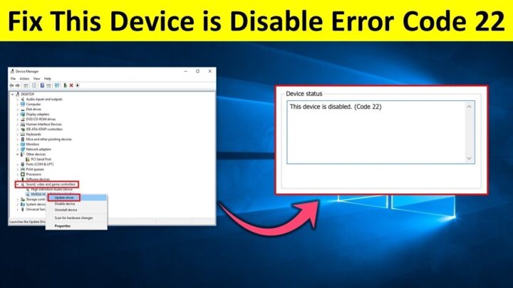 Cách khắc phục lỗi “This Device is Disabled (Code 22)” trên Windows 11