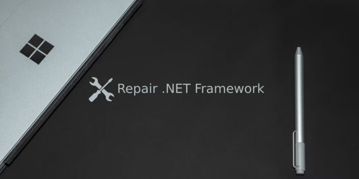 Fix Microsoft .NET Framework errors on Windows