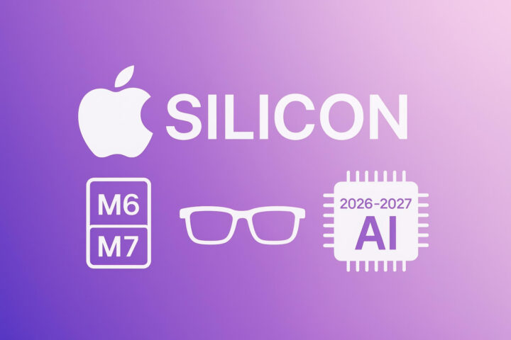 Apple Silicon mới: Lộ trình M6, M7, kính thông minh và chip AI 2026-2027