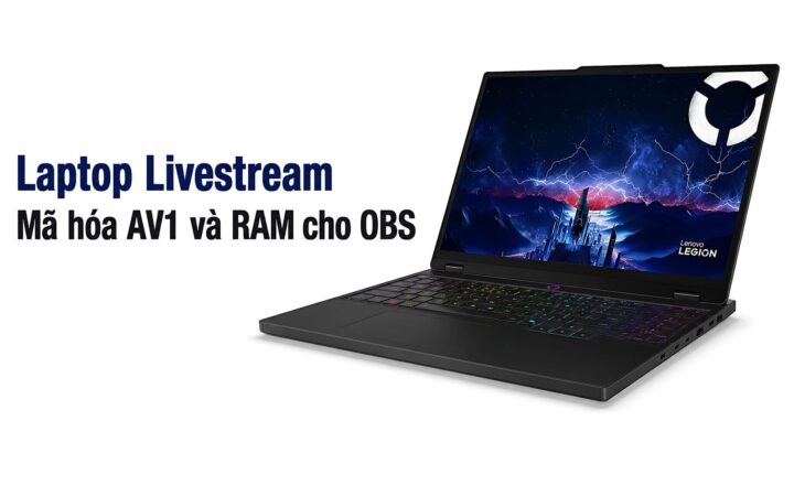 Dùng Laptop Livestream – Mã Hóa Av1 Và Dung Lượng Ram Cho Obs