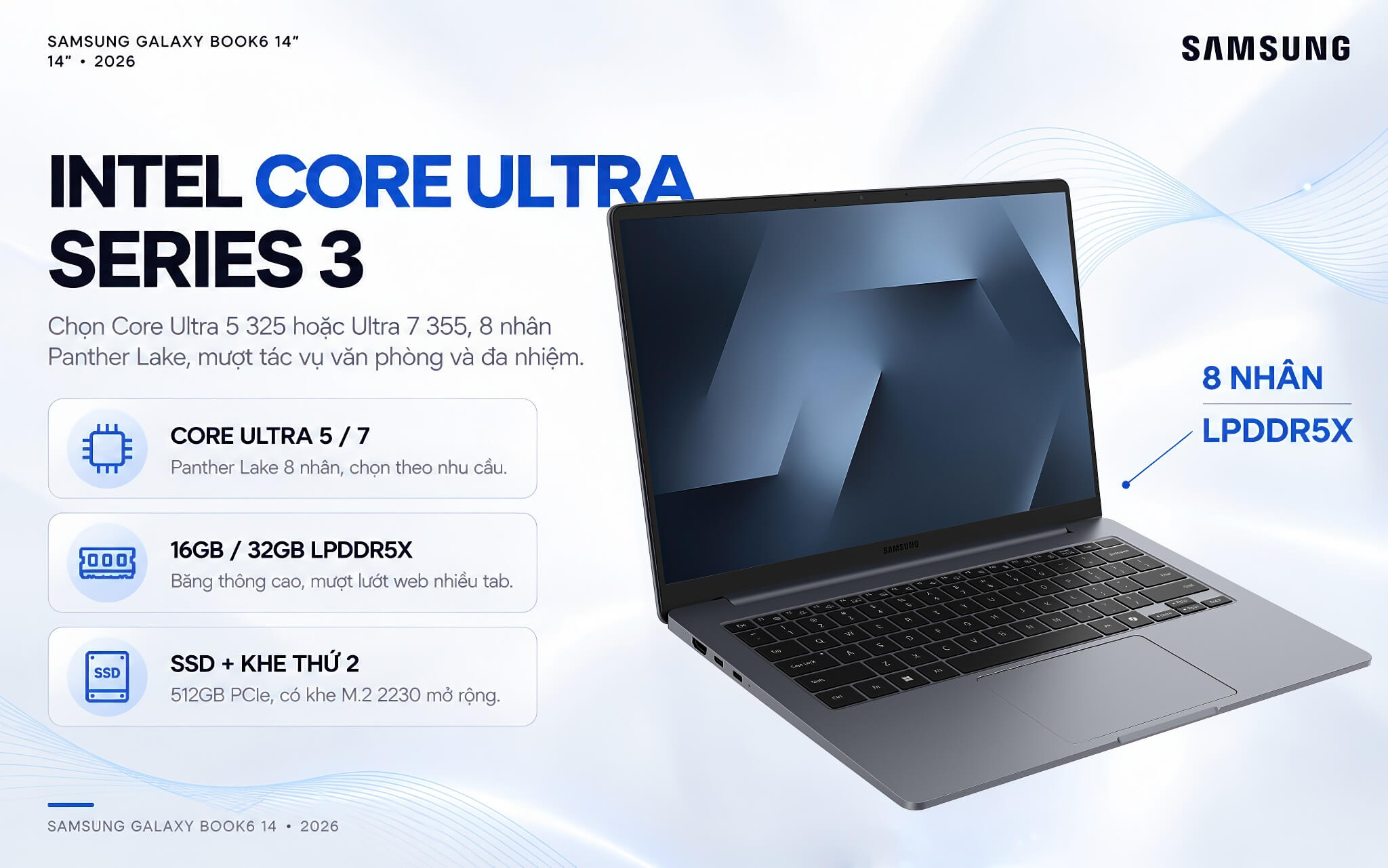 Samsung Galaxy Book6 14 Inch 2026 Features 03 Galaxy Book6 14&Quot; (2026) Sở Hữu Hiệu Năng Với Intel Core Ultra 5 325 Và Core Ultra 7 355