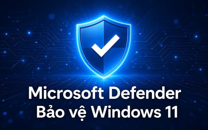 Bảo Vệ Windows 11: Microsoft Defender Miễn Phí Đủ Sức Thay Thế Phần Mềm Trả Phí?