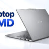 Laptop Amd Chon Dung Dong Ryzen Theo Nhu Cau Featured