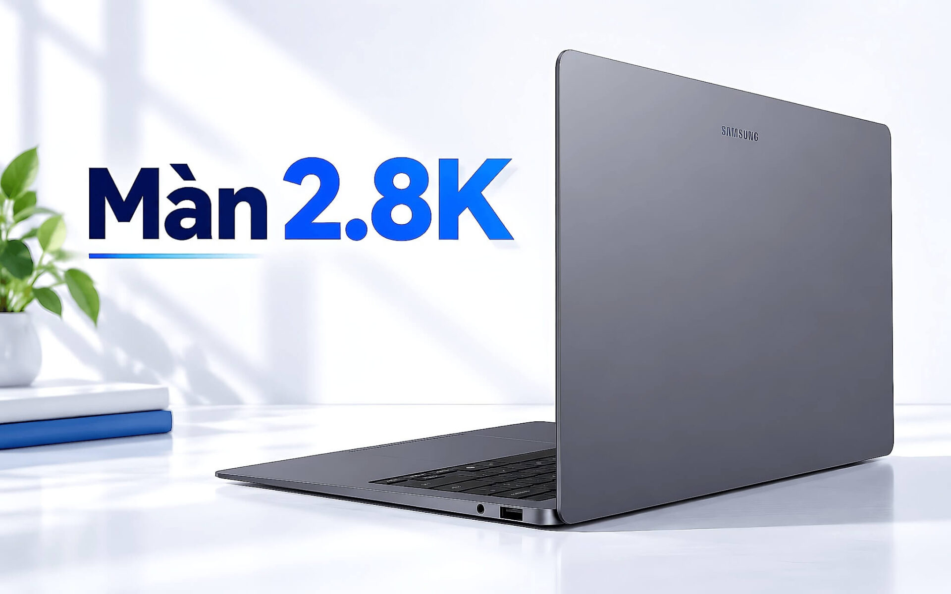 Laptop Man Hinh 2 8K Nam May Tot 2026 Featured Laptop Màn Hình 2.8K - Đánh Giá Độ Nét Và Năm Lựa Chọn Máy Tốt 2026
