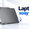 Laptop Xoay Gập 360 Độ - Ai Nên Mua Và 5 Mẫu Đáng Chọn Năm 2026
