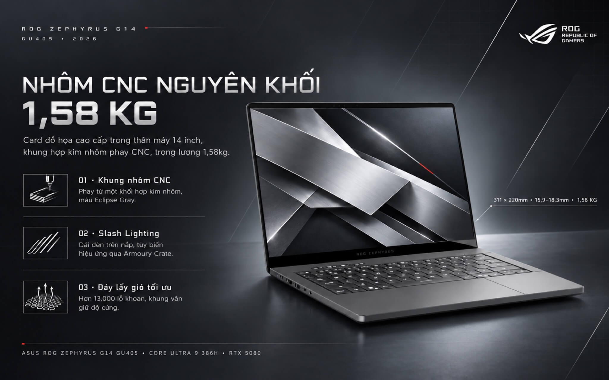 ASUS ROG Zephyrus G14 GU405 (2026) có khung nhôm CNC nguyên khối màu Eclipse Gray, dải đèn Slash Lighting và nặng 1,58kg ASUS ROG Zephyrus G14 GU405 (2026) có khung nhôm CNC nguyên khối màu Eclipse Gray, dải đèn Slash Lighting và nặng 1,58kg