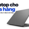 cua hang kinh doanh nho nen chon laptop nao featured 1