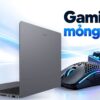 laptop gaming mong nhe duoi 2kg danh doi featured